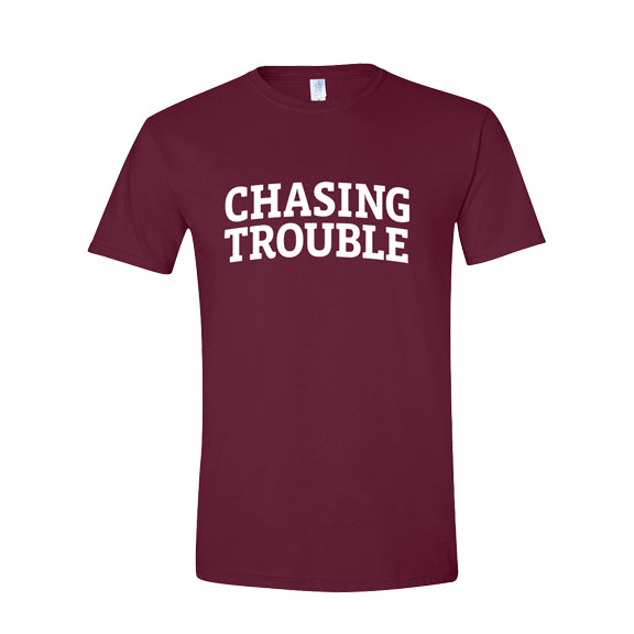 Chasing Trouble T-Shirt