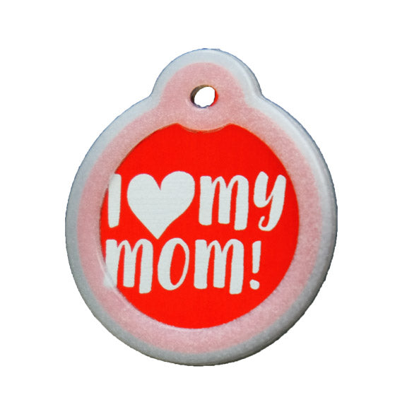 I Love My Mom Collar Tags