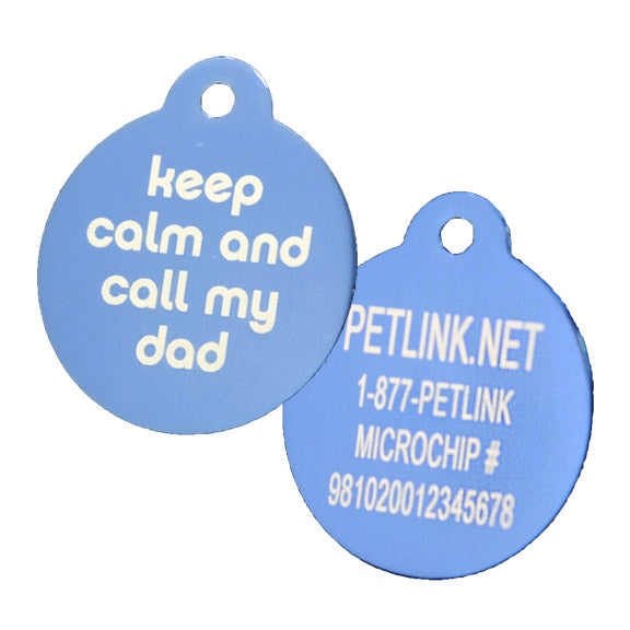 Keep Calm and Call My Dad Collar Tags
