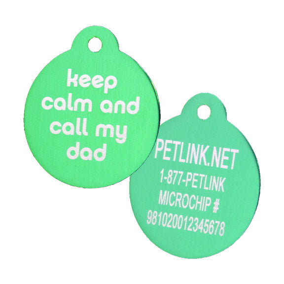 Keep Calm and Call My Dad Collar Tags