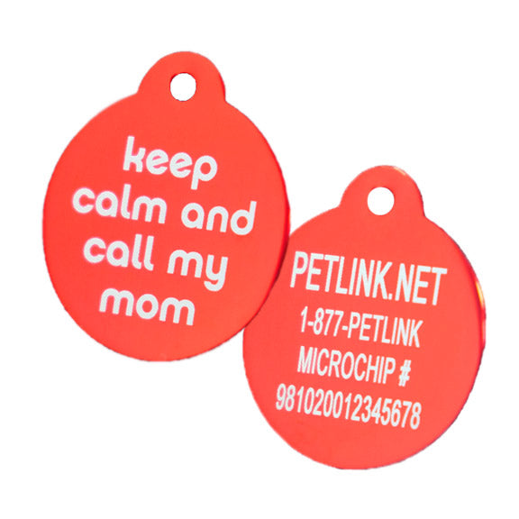 Keep Calm and Call My Mom Collar Tags
