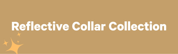 Reflective Collar Collection