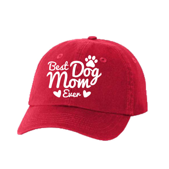 Best Dog Mom Ever Baseball Hat