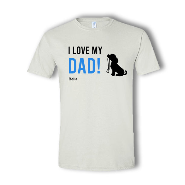 I Love My Dad Personalized T-Shirt